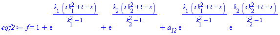 f(x, t) = 1+exp(k[1]*(x*k[1]^2+t-x)/(k[1]^2-1))+exp(k[2]*(x*k[2]^2+t-x)/(k[2]^2-1))+a__12*exp(k[1]*(x*k[1]^2+t-x)/(k[1]^2-1))*exp(k[2]*(x*k[2]^2+t-x)/(k[2]^2-1))