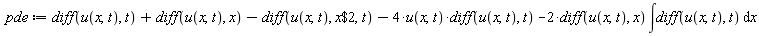 pde := diff(u(x, t), t)+diff(u(x, t), x)-(diff(u(x, t), `$`(x, 2), t))-4*u(x, t)*(diff(u(x, t), t))-2*(diff(u(x, t), x))*(int(diff(u(x, t), t), x))