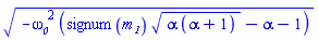 (-omega__0^2*(signum(m__1)*(alpha*(alpha+1))^(1/2)-alpha-1))^(1/2)