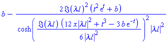 b-2*Im(lambda1)^2*(t^2*exp(t)+b)/(cosh((1/6)*Im(lambda1)*(12*x*abs(lambda1)^2+t^3-3*b*exp(-t))/abs(lambda1)^2)^2*abs(lambda1)^2)