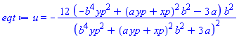 u(x, y, t) = -12*(-b^4*yp^2+(a*yp+xp)^2*b^2-3*a)*b^2/(b^4*yp^2+(a*yp+xp)^2*b^2+3*a)^2