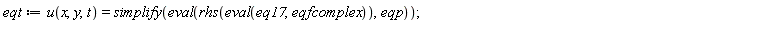 eqt := u(x, y, t) = simplify(eval(rhs(eval(eq17, eqfcomplex)), eqp))
