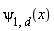`&psi;__1,d`(x)
