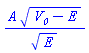 A*(V__0-E)^(1/2)/E^(1/2)