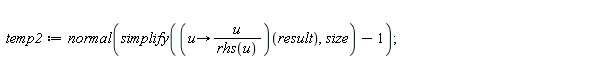 temp2 := normal(simplify((proc (u) options operator, arrow; u/rhs(u) end proc)(result), size)-1)