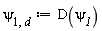 `&psi;__1,d` := D(`&psi;__1`)