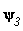 `&psi;__3`