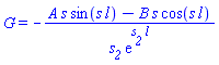G = -(A*s*sin(s*l)-B*s*cos(s*l))/(s__2*exp(s__2*l))