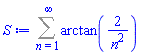 Sum(arctan(2/n^2), n = 1 .. infinity)