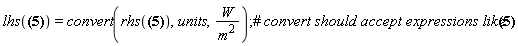 lhs(`&Delta;E` = 3126.070258*Units:-Unit(kg/(s^3*K^4))*Units:-Unit(K)^4) = convert(rhs(`&Delta;E` = 3126.070258*Units:-Unit(kg/(s^3*K^4))*Units:-Unit(K)^4), units, W/m^2)