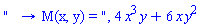 "   &rarr; M(x, y) = ", 4*x^3*y+6*x*y^2