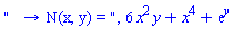 "   &rarr; N(x, y) = ", 6*x^2*y+x^4+exp(y)