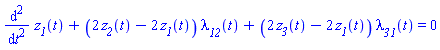 diff(diff(z__1(t), t), t)+(2*z__2(t)-2*z__1(t))*lambda__12(t)+(2*z__3(t)-2*z__1(t))*lambda__31(t) = 0