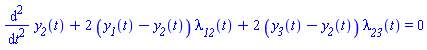 diff(diff(y__2(t), t), t)+2*(y__1(t)-y__2(t))*lambda__12(t)+2*(y__3(t)-y__2(t))*lambda__23(t) = 0