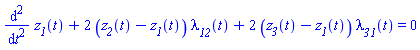 diff(diff(z__1(t), t), t)+2*(z__2(t)-z__1(t))*lambda__12(t)+2*(z__3(t)-z__1(t))*lambda__31(t) = 0