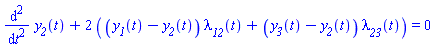 Parse:-ConvertTo1D, "invalid input %1", Typesetting:-mprintslash([diff(diff(y__2(t), t), t)+Typesetting:-mn("2")*((y__1(t)-y__2(t))*lambda__12(t)+(y__3(t)-y__2(t))*lambda__23(t)) = 0], [diff(diff(y__2(t), t), t)+Typesetting:-mn("2")*((y__1(t)-y__2(t))*lambda__12(t)+(y__3(t)-y__2(t))*lambda__23(t)) = 0])