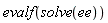 evalf(solve(ee))