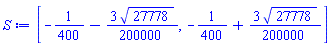 [-1/400-(3/200000)*27778^(1/2), -1/400+(3/200000)*27778^(1/2)]