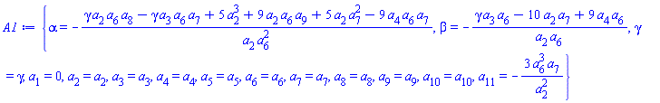 {alpha = -(gamma*a[2]*a[6]*a[8]-gamma*a[3]*a[6]*a[7]+5*a[2]^3+9*a[2]*a[6]*a[9]+5*a[2]*a[7]^2-9*a[4]*a[6]*a[7])/(a[2]*a[6]^2), beta = -(gamma*a[3]*a[6]-10*a[2]*a[7]+9*a[4]*a[6])/(a[2]*a[6]), gamma = gamma, a[1] = 0, a[2] = a[2], a[3] = a[3], a[4] = a[4], a[5] = a[5], a[6] = a[6], a[7] = a[7], a[8] = a[8], a[9] = a[9], a[10] = a[10], a[11] = -3*a[6]^3*a[7]/a[2]^2}