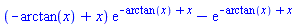 (-arctan(x)+x)*exp(-arctan(x)+x)-exp(-arctan(x)+x)