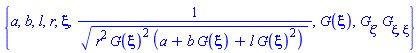 {a, b, l, r, xi, 1/(r^2*G(xi)^2*(a+b*G(xi)+l*G(xi)^2))^(1/2), G(xi), diff(G(xi), xi), diff(diff(G(xi), xi), xi)}