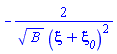 -2/(B^(1/2)*(xi+xi__0)^2)
