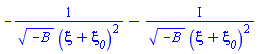 -1/((-B)^(1/2)*(xi+xi__0)^2)-I/((-B)^(1/2)*(xi+xi__0)^2)