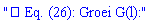 "? Eq. (26): Groei G(l):6""