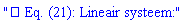 "? Eq. (21): Lineair systeem:6""