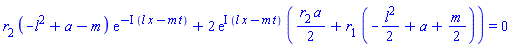 r[2]*(-l^2+a-m)*exp(-I*(l*x-m*t))+2*exp(I*(l*x-m*t))*((1/2)*r[2]*a+r[1]*(-(1/2)*l^2+a+(1/2)*m)) = 0