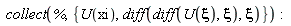 collect(%, {U(xi), diff(diff(U(xi), xi), xi)})