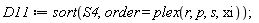 D11 := sort(S4, order = plex(r, p, s, xi))