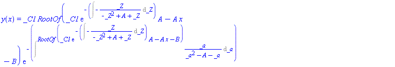 y(x) = _C1*RootOf(_C1*exp(-(Int(-_Z/(-_Z^2+A+_Z), _Z)))*A-A*x-B)*exp(-Intat(_a/(_a^2-A-_a), _a = RootOf(_C1*exp(-(Int(-_Z/(-_Z^2+A+_Z), _Z)))*A-A*x-B)))