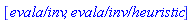 [`evala/inv`, `evala/inv/heuristic`]