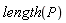 length(P)
