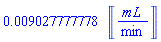 0.9027777778e-2*Units:-Unit(mL/min)