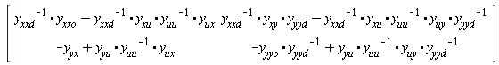 Matrix(2, 2, {(1, 1) = 1/y__xxd.y__xxo-1/y__xxd.y__xu.(1/y__uu).y__ux, (1, 2) = 1/y__xxd.y__xy.y__yyd-1/y__xxd.y__xu.(1/y__uu).y__uy.(1/y__yyd), (2, 1) = -y__yx+y__yu.(1/y__uu).y__ux, (2, 2) = -y__yyo.(1/y__yyd)+y__yu.(1/y__uu).y__uy.(1/y__yyd)})