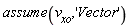 assume(v__xo, 'Vector')