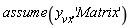 assume(y__vx, 'Matrix')
