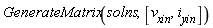 GenerateMatrix(solns, [v__xin, i__yin])