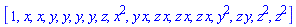 [1, x, x, y, y, y, y, z, x^2, y*x, z*x, z*x, z*x, y^2, z*y, z^2, z^2]