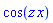 cos(z*x)