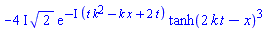 -(4*I)*2^(1/2)*exp(-I*(k^2*t-k*x+2*t))*tanh(2*k*t-x)^3