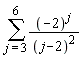 sum((-2)^j/(j-2)^2, j = 3 .. 6)