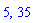 5, 35
