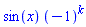 sin(x)*(-1)^k