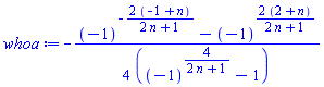 -(1/4)*((-1)^(-2*(-1+n)/(2*n+1))-(-1)^(2*(2+n)/(2*n+1)))/((-1)^(4/(2*n+1))-1)