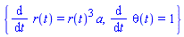 {diff(r(t), t) = r(t)^3*a, diff(theta(t), t) = 1}