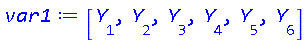 [Y[1], Y[2], Y[3], Y[4], Y[5], Y[6]]