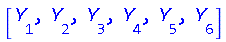 [Y[1], Y[2], Y[3], Y[4], Y[5], Y[6]]